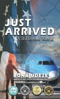 Bona Udeze - Just Arrived, Inbunden
