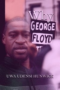 bokomslag Why George Floyd