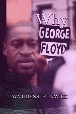 Why George Floyd 1