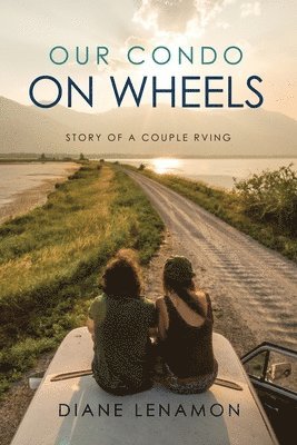 Diane Lenamon - Our Condo on Wheels, Häftad