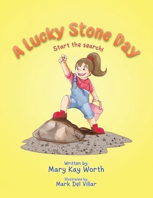 Mary Kay Worth - Lucky Stone Day, Häftad