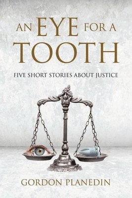An Eye for A Tooth 1
