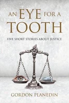 Eye for A Tooth