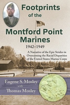 bokomslag Footprints of the Montford Point Marines