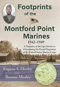 bokomslag Footprints of the Montford Point Marines