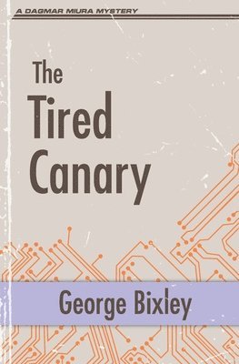 The Tired Canary 1