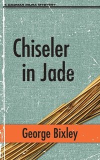 bokomslag Chiseler in Jade