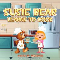 bokomslag Susie Bear Learns to Cook