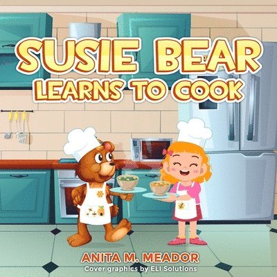 Susie Bear Learns to Cook 1