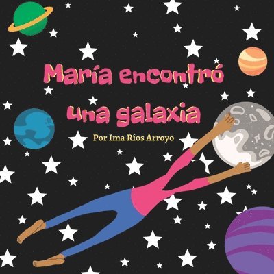 María encontró una galaxia