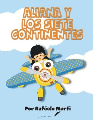 Aliana y los siete continentes 1