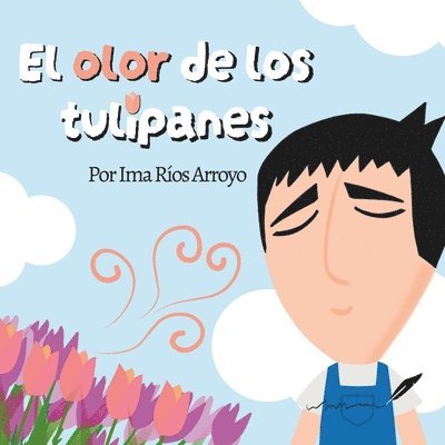 olor de los tulipanes