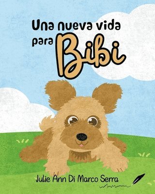 bokomslag Una nueva vida para Bibi