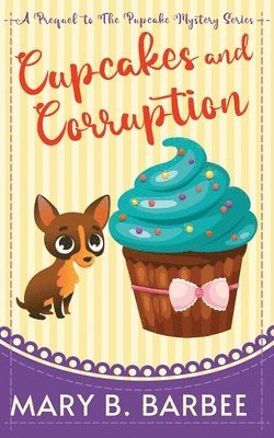 bokomslag Cupcakes and Corruption