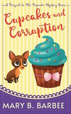 Cupcakes and Corruption 1