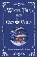 L A Scott, Rebecca Buchanan, K M Jackways - Winter Tales From Cozy Vales, Häftad