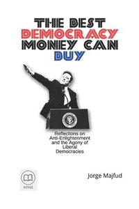 bokomslag Best Democracy Money Can Buy