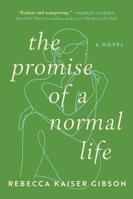 The Promise of a Normal Life 1