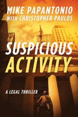 Suspicious Activity: A Legal Thriller 1