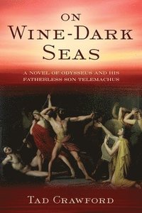 bokomslag On Wine-Dark Seas