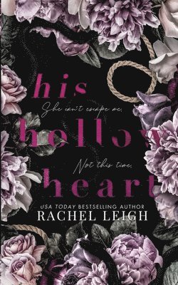 Rachel Leigh - His Hollow Heart, Häftad