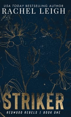 Rachel Leigh - Striker, Inbunden