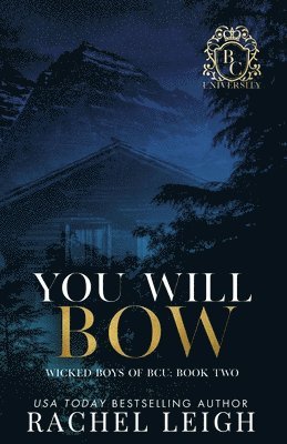 Rachel Leigh - You Will Bow, Häftad