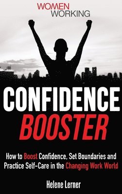 Helene Lerner - Confidence Booster, Inbunden