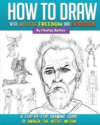 How to Draw with Artistic Freedom and Expression 1