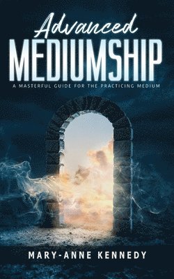 Advanced Mediumship 1