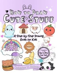 bokomslag How to Draw Cute Stuff