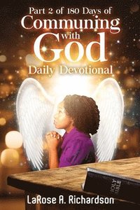 bokomslag Part 2 of 180 Days of Communing with God Daily Devotional