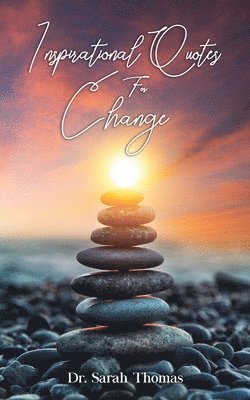 Sarah Thomas - Inspirational Quotes For Change, Häftad