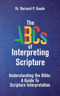 bokomslag ABCs of Interpreting Scripture