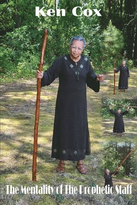 Ken Cox - Mentality of the Prophetic Staff, Häftad. Tillgänglighet: Lägg i varukorg