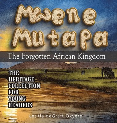 Letitia Degraft Okyere - Mwene Mutapa, Inbunden