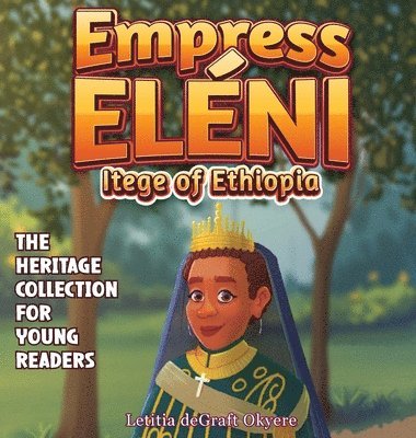 Letitia Degraft Okyere - Empress Eléni, Inbunden