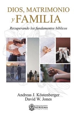 David W Jones - Dios, Matrimonio y Familia, Häftad