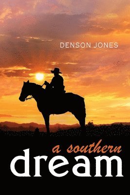 A Southern Dream 1