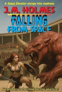 bokomslag Falling From Space: A Space Elevator Medieval Adventure Mystery