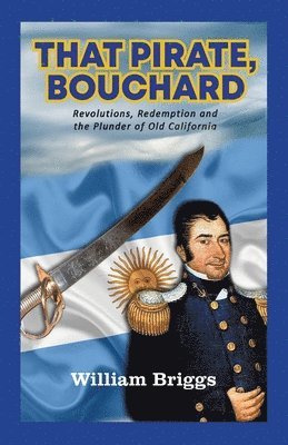 That Pirate, Bouchard 1