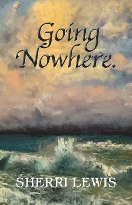 Going Nowhere 1