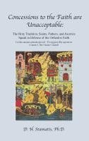 bokomslag Concessions to the Faith are Unacceptable