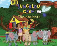 bokomslag Jungalou Crew - The Ancients