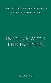 bokomslag In Tune with the Infinite