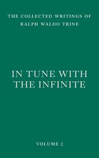 bokomslag In Tune with the Infinite