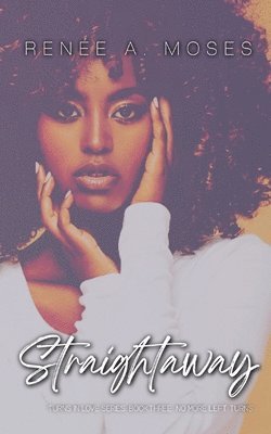 Renée A Moses, Renée A. Moses, A. Moses, Renée - Straightaway, Häftad