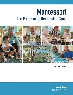 Montessori for Elder and Dementia Care 1