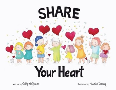 Sally McQueen - Share Your Heart, Häftad