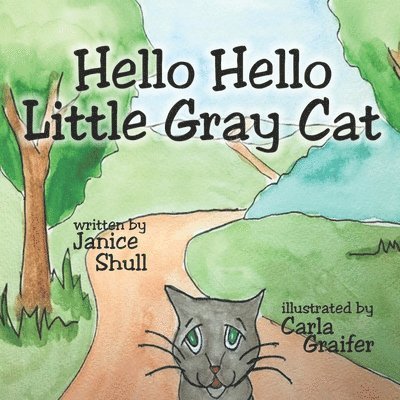 Hello, Hello, Little Gray Cat 1